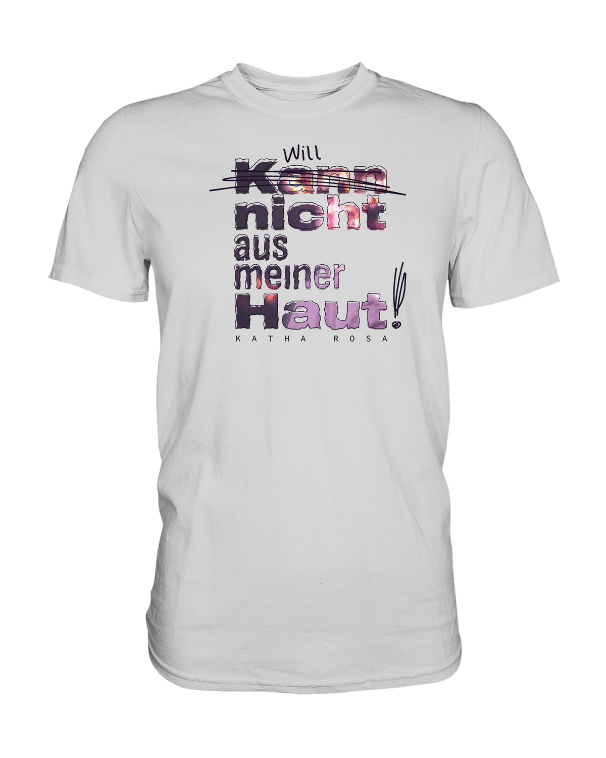 Kann nicht aus meiner Haut T-Shirt Unisex weiß, Vorderseite