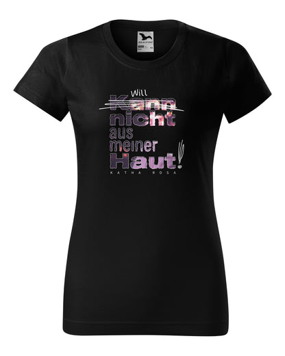 Kann nicht aus meiner Haut T-Shirt tailliert schwarz, Vorderseite